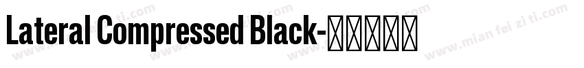 Lateral Compressed Black字体转换
